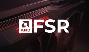 فناوری FidelityFX Super Resolution یا FSR